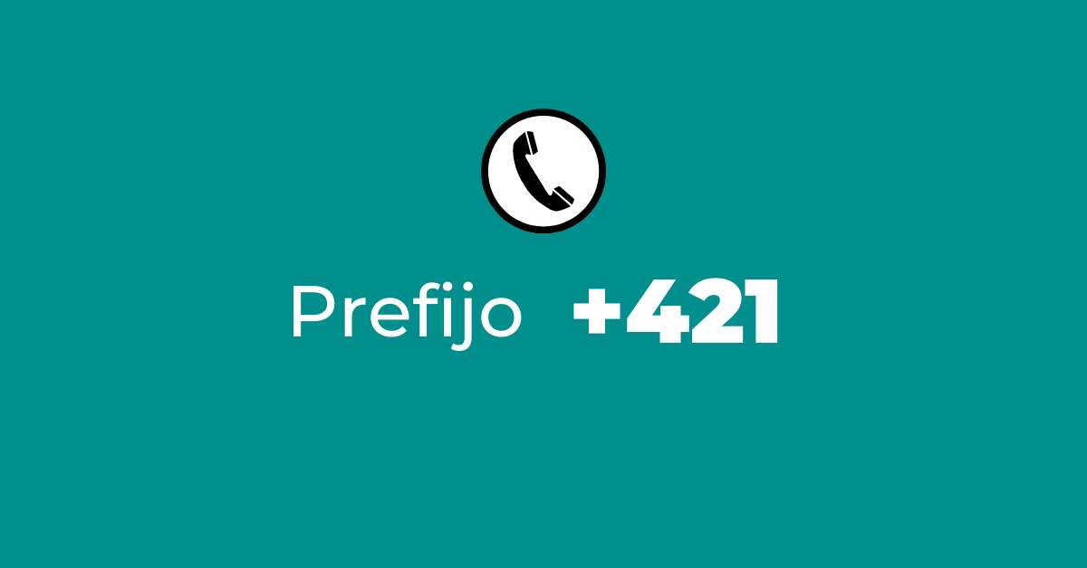 Prefijo +421 ¿De dónde es? - Eslovaquia » Prefijos de Teléfonos