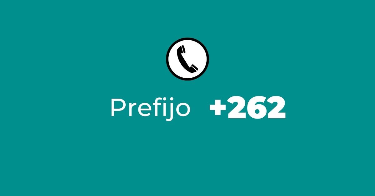 Prefijo +262 ¿De dónde es? - Reunión y Mayotte » Prefijos de Teléfonos